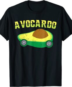 Avocado Car Saying Vegan Mechatronics Tee Shirt