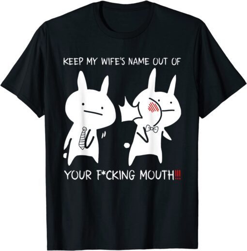 Baka! Keep My Wife's Name Out of Your Mouth Japanese Anime Tee Shirt