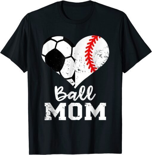 Ball Mom Heart Baseball Soccer Mother's Day Tee Shirt