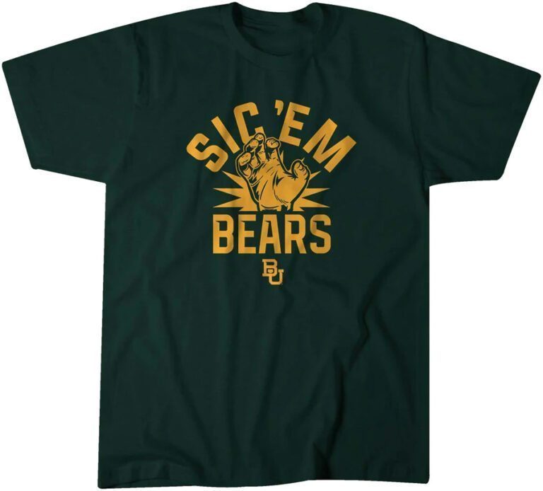 sic em bears shirt