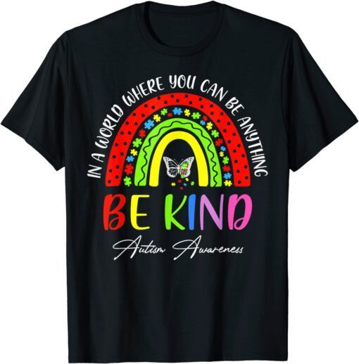 Be Kind Rainbow Puzzle Butterfly Autism Awareness Support Tee Shirt