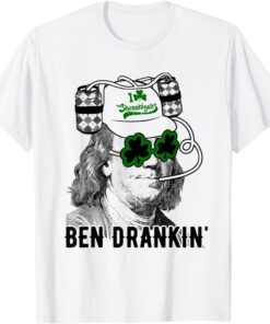 Ben Drankin Funny Green Shamrock Political St Patricks Day Tee Shirt