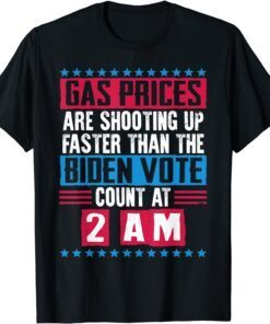 Biden Gas Prices are Higher Than Hunter Tee Shirt