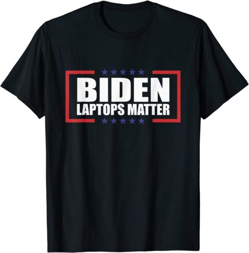 Biden Laptops Matter Cool Anti Biden Quote USA Flag Tee Shirt