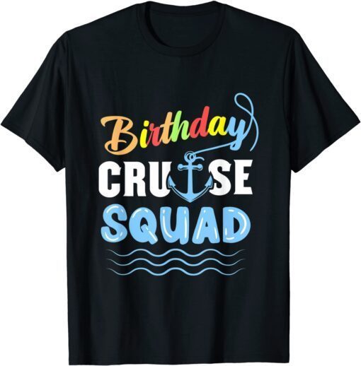 Birthday Cruise Squad Tee Shirt