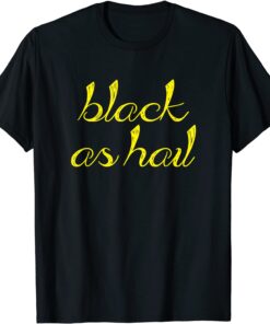 Black As Hail michigan Tee Shirt