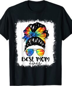 Bleach Best Mom Ever Tie Dye Messy Bun Hair Mother's Day T-Shirt