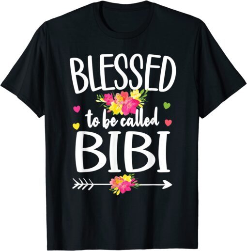 Blessed To Be Called Bibi Grandma Bibi Grandmother Tee Shirt