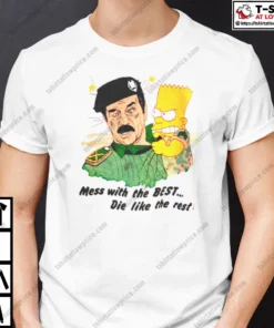 Bootleg Bart Simpson Mess With The Best Die Like The Rest Tee Shirt