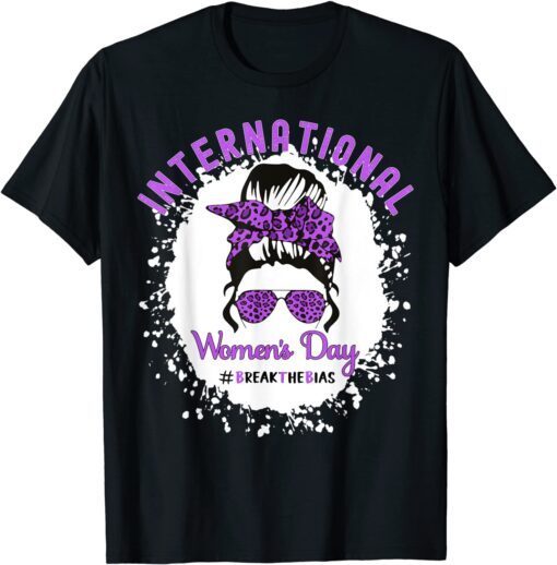 Break The Bias International Women's Day 2022 8 March 2022 Tee Shirt