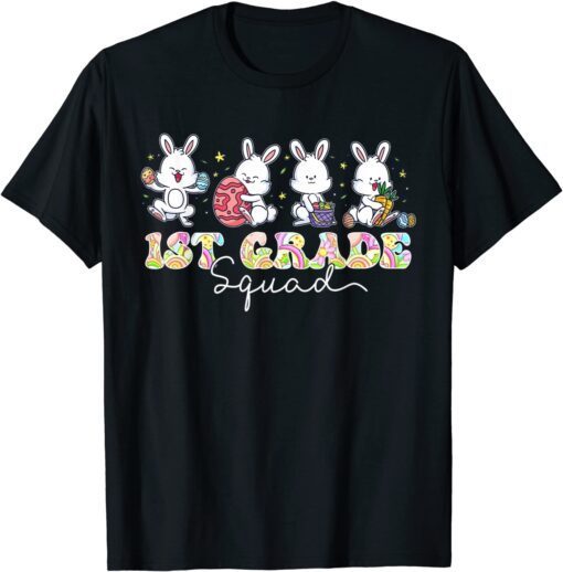 Bunny Lover 1st Grade Teacher Squad Easter Day Matching Tee Shirt