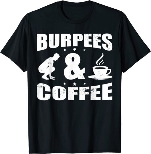 Burpee Burpees Dumbbell Muscle Toning Fitness Tee Shirt