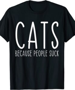 Cats Because People Suck Cat Lover Pet Vintage Tee Shirt