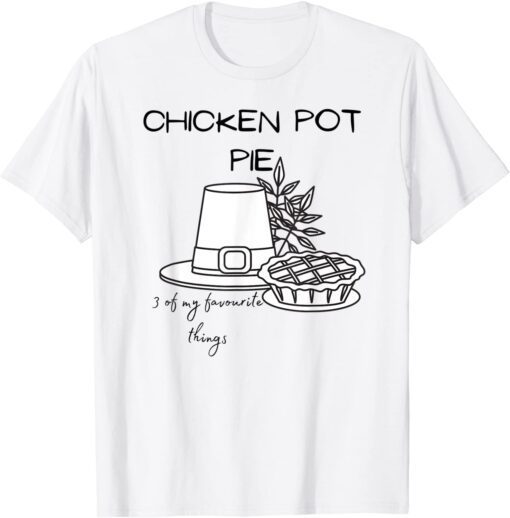 Chicken Pot Pie Funny Weed Marijuana 420 Cannabis Smoker Tee Shirt