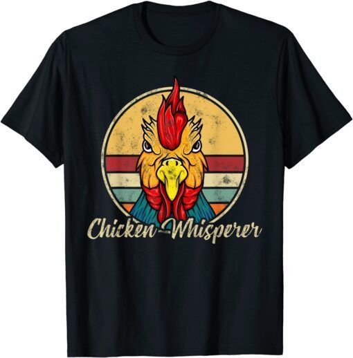 Chicken Whisperer Poultry Farm Rooster Farmer Tee Shirt