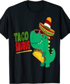 Cinco De Mayo Mexican Roter Hat Tacosaurus T rex Taco Holder Tee Shirt