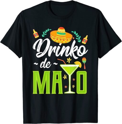 Cinco Drink De Mayo Mexico Tee Shirt