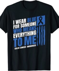 Colon Cancer Awareness Month I Wear Red Blue Ribbon Tee Shirt