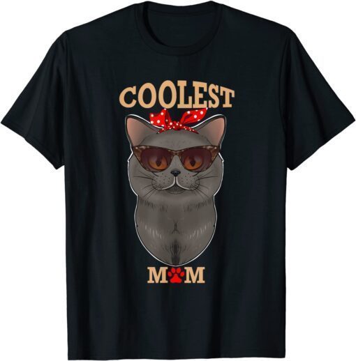Coolest Cat Mom British Shorthair Cat Tee Shirt