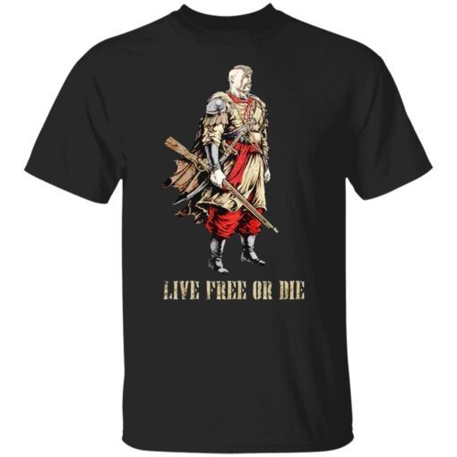 Cossack Warrior Live Free Or Die Shirt