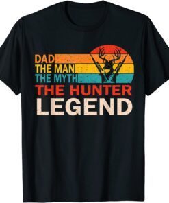 Dad The Man The Myth The Hunter Legend Vintage Father Day Tee Shirt