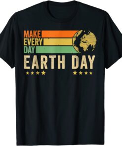 Earth Day 2022 Make Every Day Earth Day Retro Earth Day Tee Shirt