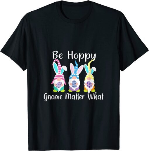 Easter Be Spring Easter Day Bunny Easter Day Tee Shirt