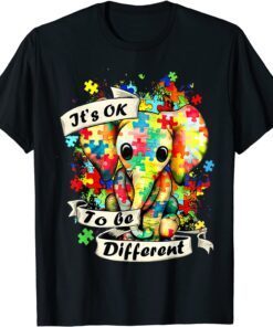 Elephant It's Ok To Be Different Autism Mom For Autism KID Tee Shirt