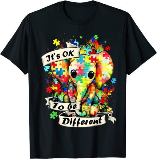 Elephant It's Ok To Be Different Autism Mom For Autism KID Tee Shirt