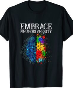 Embrace Neurodiversity Brain ADHD Autism Awareness Day Tee T-Shirt