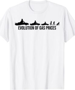 Evolution Of Gas Prices Are Higher Than Hunter Tee Shirt