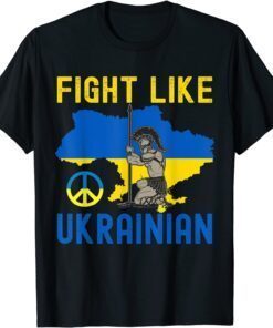 Stop Putin Fight Like Ukrainian I stand with Ukraine Peace Shirt