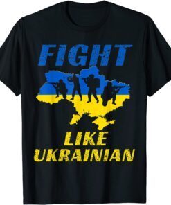 No War Fight Like Ukrainian, Ukraine Support T-Shirt