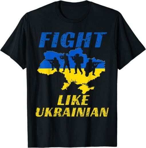 No War Fight Like Ukrainian, Ukraine Support T-Shirt