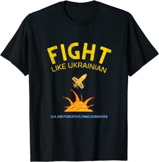 Stop Russian Fight Like Ukrainian Ukrainian Flag Ukrainians T-Shirt