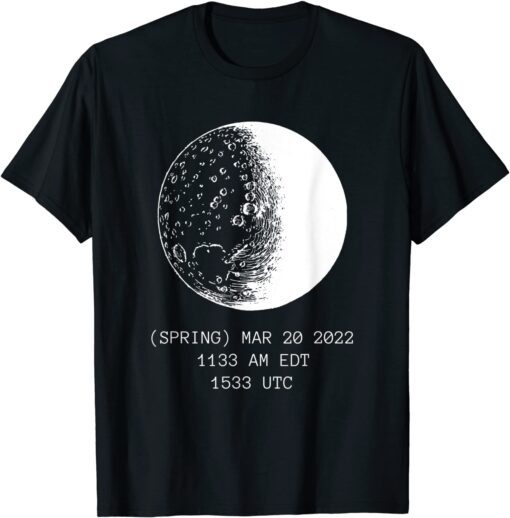 First Day Of Spring - Happy Equinox 2022 Tee Shirt