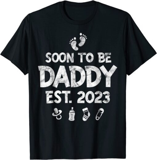 First Time Dad Promoted to Daddy Est 2023 Announcement Tee Shirt