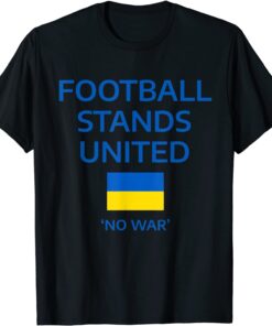 Football Stand United Support Ukraine Pray Ukraine T-Shirt