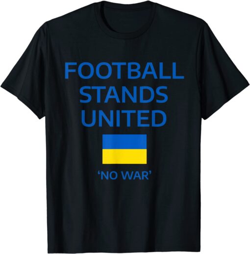 Football Stand United Support Ukraine Pray Ukraine T-Shirt