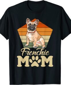 Frenchie Mom Cute French Bulldog Mothers Day Tee Shirt