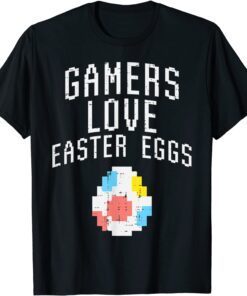 Gamers Love Easter Eggs Pixelated Easter Video Game Gaming Tee Shirt