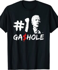 Gashole Biden Gas Pump Gas Prices Meme I Did That Patriotic Tee Shirt