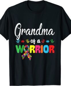 Grandma Of A Warrior Family World Autism Awareness Day Tee Shirt