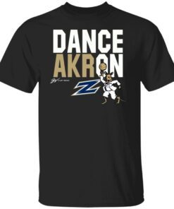 Gv Art Design Apparel Akron Zips Dance On 2022 Tee Shirt