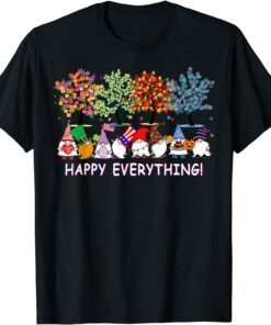 Happy Everything Gnomies Gnomes Holidays Christmas Xmas Tee Shirt