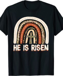 He Is Risen Leopard Rainbow Christian Jesus Happy Easter Day Tee Shirt