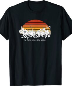 He Turns Graves Into Gardens Christian Tee Shirt