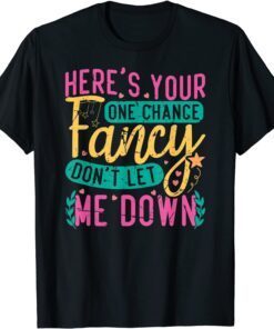 Here's Your One Chance Fancy Don't Let Me Down Bleached Tee Shirt