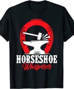 Horseshoe Whisperer Farrier Tee Shirt