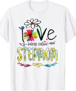 I Love Being Called Stepmom Sunflower Mothers Day Tee Shirt
